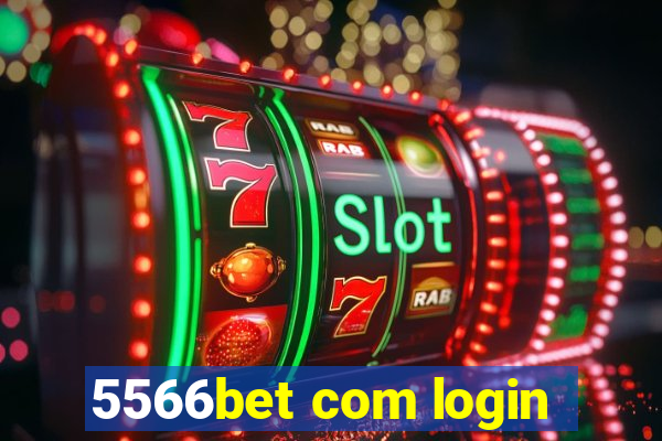 5566bet com login